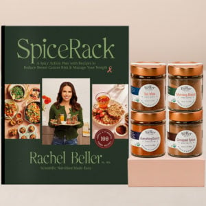 SpiceRack: A Spicy Action Plan with Recipes to Reduce Breast Cancer Risk & Manage Your Weight + 4 Organic Spice Blends