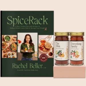 SpiceRack: A Spicy Action Plan with Recipes to Reduce Breast Cancer Risk & Manage Your Weight + Tex Mex & Everything Savory