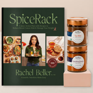 SpiceRack: A Spicy Action Plan with Recipes to Reduce Breast Cancer Risk & Manage Your Weight + Tex Mex & Everything Savory